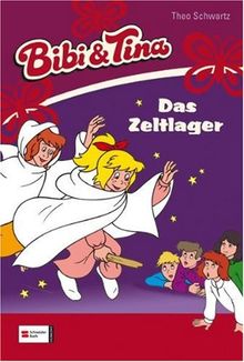 Bibi und Tina: Bibi & Tina, Band 10: Das Zeltlager: BD 10