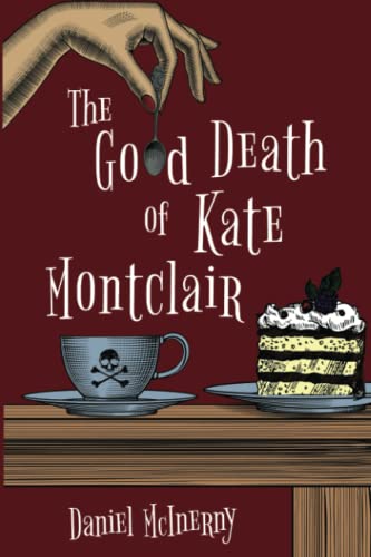 The Good Death of Kate Montclair