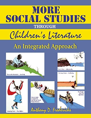 More Social Studies Through Childrens Literature: An Integrated Approach