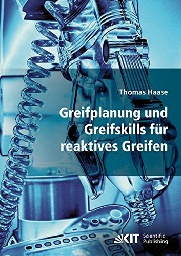 Greifplanung und Greifskills für reaktives Greifen