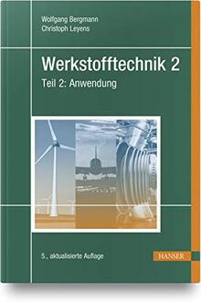 Werkstofftechnik 2: Anwendung