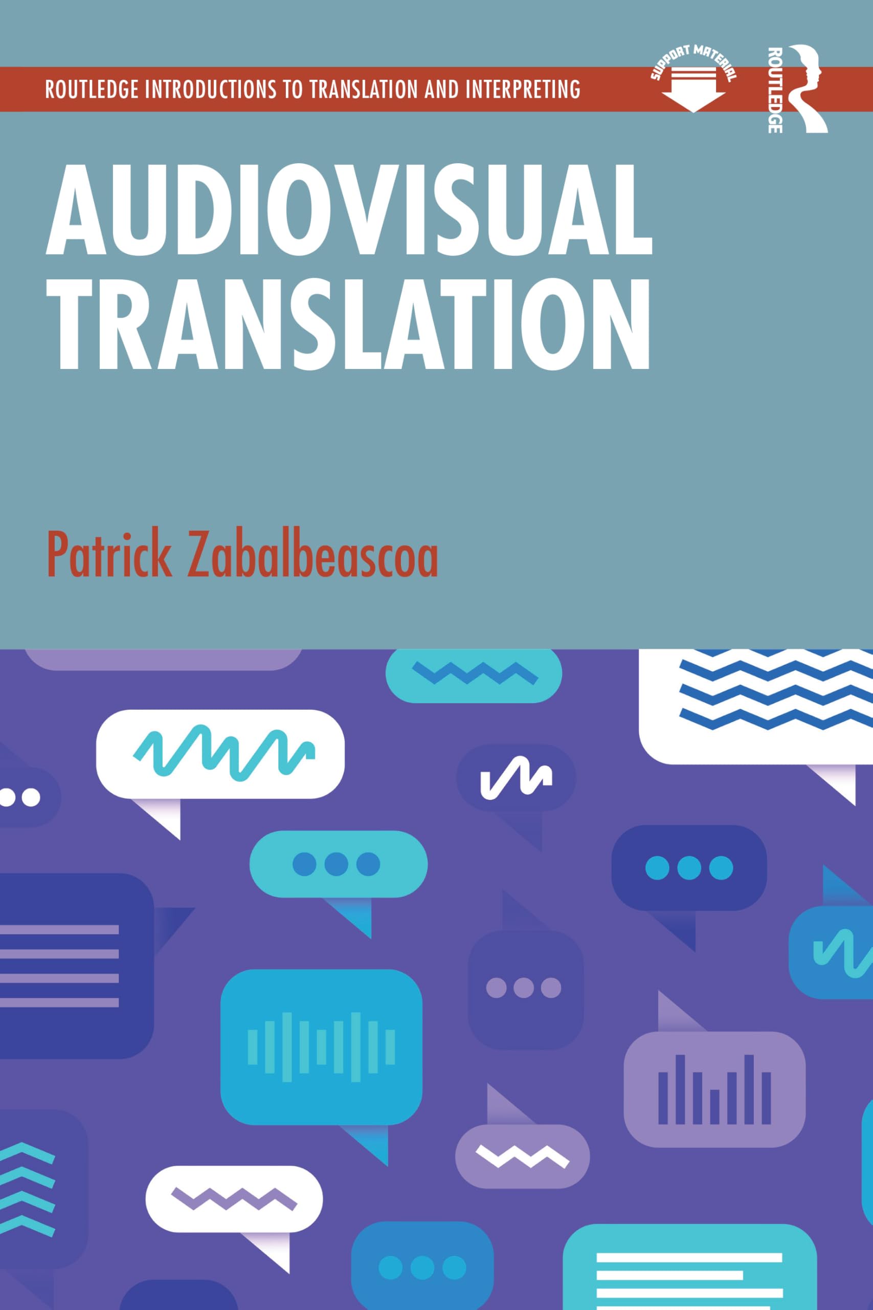 Audiovisual Translation (Routledge Introductions to Translation and Interpreting)