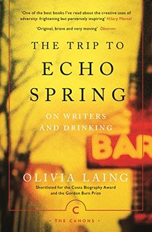 The Trip to Echo Spring: On Writers and Drinking (Canons)