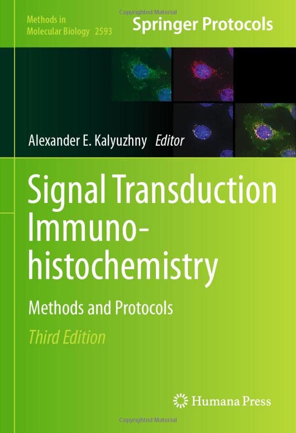 Signal Transduction Immunohistochemistry: Methods and Protocols (Methods in Molecular Biology, 2593, Band 2593)