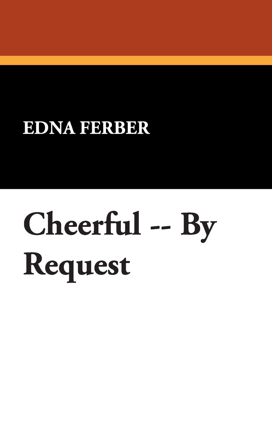 Cheerful, by Request