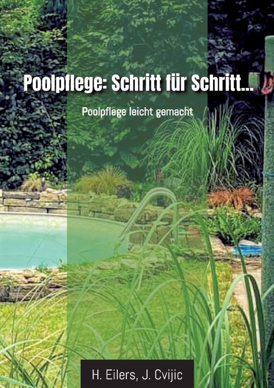 Poolpflege: Schritt für Schritt...: Poolpflege leicht gemacht