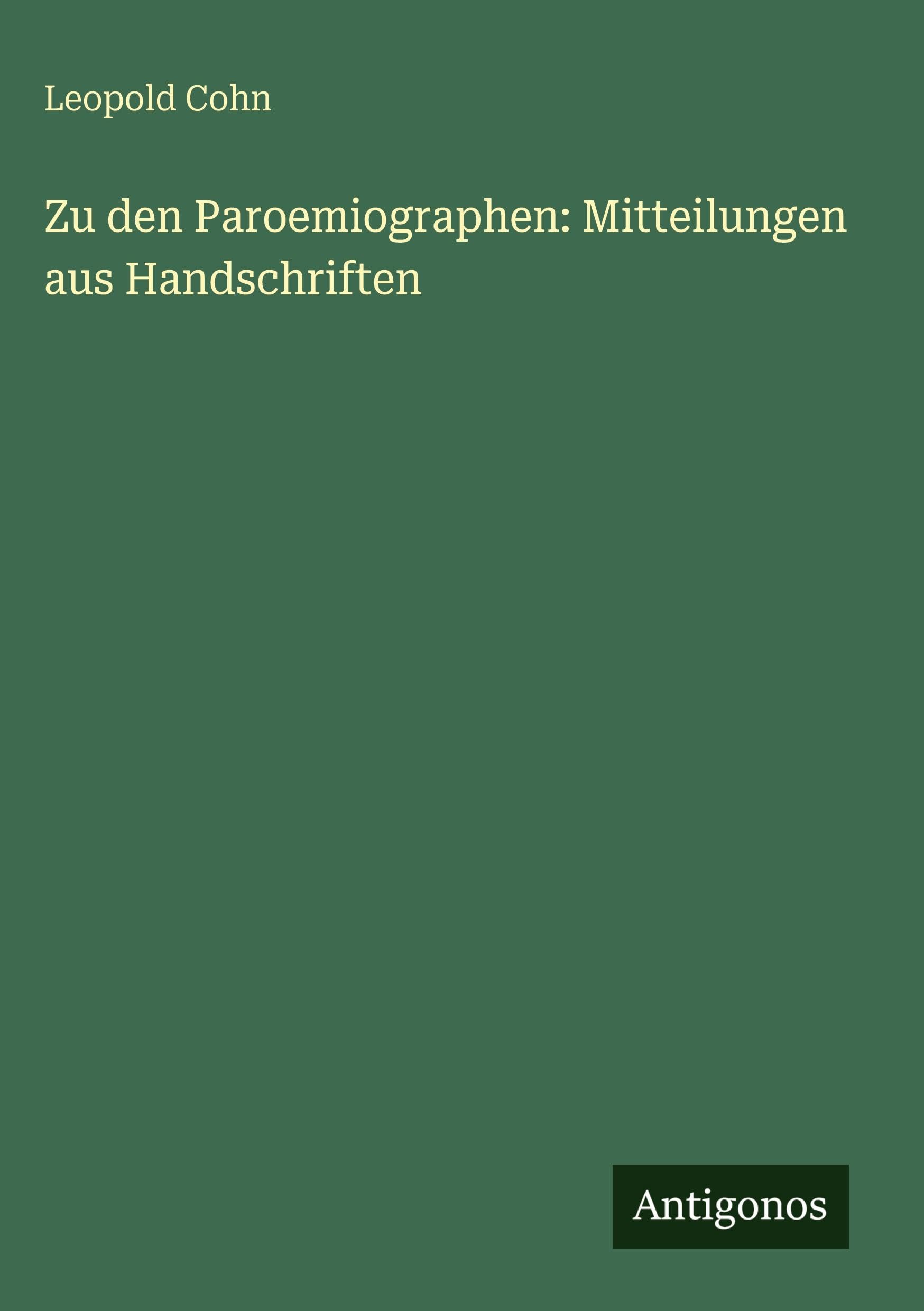Zu den Paroemiographen: Mitteilungen aus Handschriften