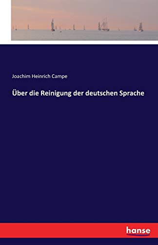 Über die Reinigung der deutschen Sprache