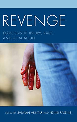 Revenge: Narcissistic Injury, Rage, and Retaliation (Margaret S. Mahler)