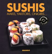 Sushis : makis, yakitoris, onigiris...