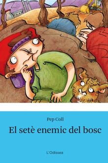 El setè enemic del bosc (Odissea 3)