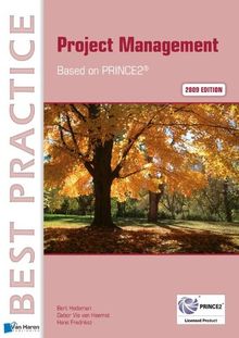 Project Management  Based on PRINCE2® 2009 edition (Best Practice Series)