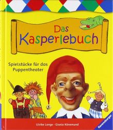 Das Kasperlebuch: Spielstücke für das Puppentheater von Lange, Ulrike | Buch | Zustand gut