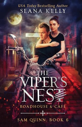 The Viper's Nest Roadhouse & Cafe (Sam Quinn, Band 6)