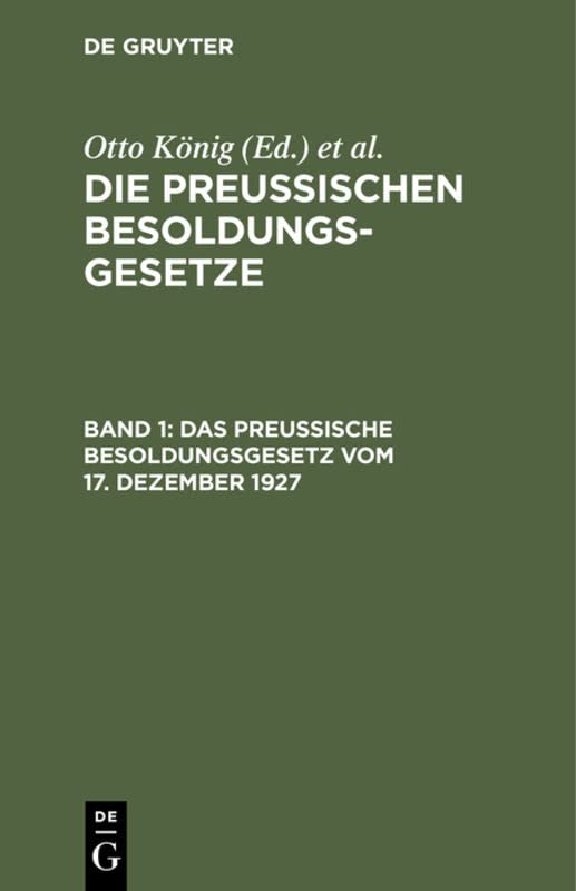 Das Preußische Besoldungsgesetz vom 17. Dezember 1927 (Die Preußischen Besoldungsgesetze)