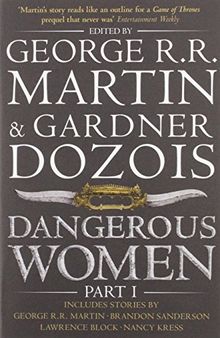 Dangerous Women Part One