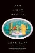 Red Light Winter: A Play