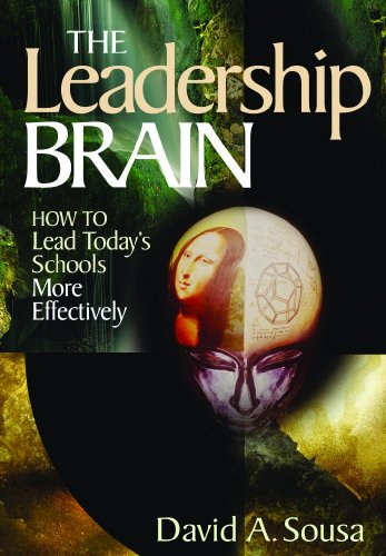 The Leadership Brain: How to Lead Today's Schools More Effectively (1-off Series)