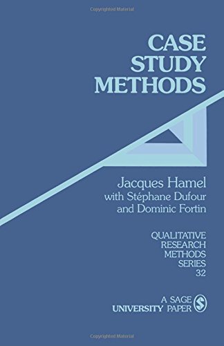 HAMEL: CASE STUDY METHODS (PAPER) (Qualitative Research Methods)