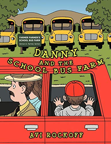 Danny and the School Bus Farm