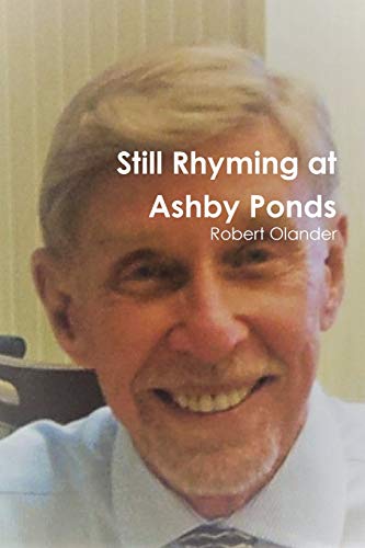 Still Rhyming at Ashby Ponds