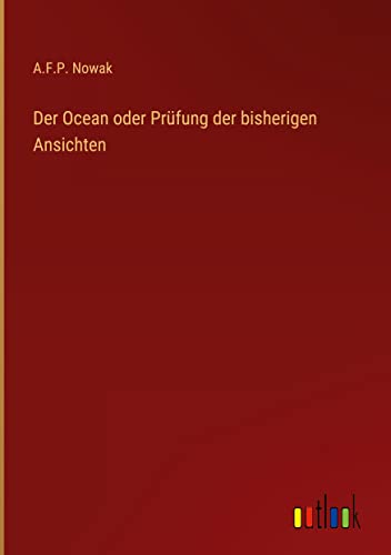 Der Ocean oder Prüfung der bisherigen Ansichten