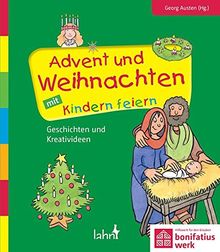 Advent und Weihnachten mit Kindern feiern