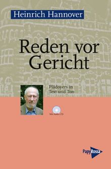 Reden vor Gericht: Plädoyers in Text und Ton. Mit einer Audio-CD