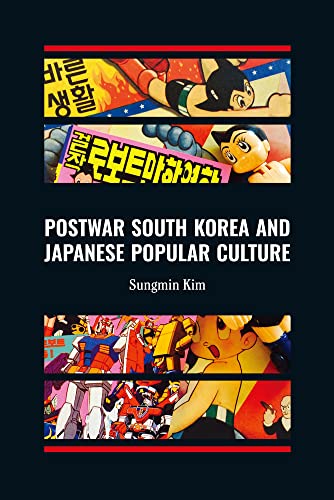 Postwar South Korea and Japanese Popular Culture (Japanese Society)