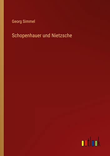Schopenhauer und Nietzsche