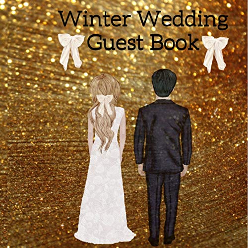 Thanksgiving Guest Book: Your Perfect Day Wedding Guestbook - Fall 2019 2020 Wedding Journal For Bride And Groom To Write In Keepsake Memory Of ... Floral Seasonal Wife & Husband Married P