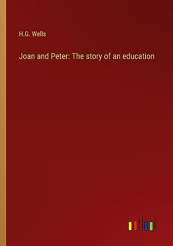 Joan and Peter: The story of an education