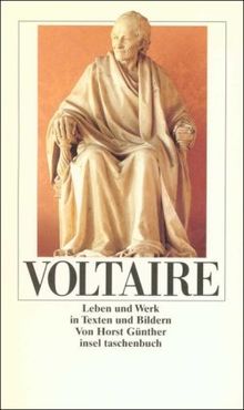 Voltaire: Leben und Werk in Texten und Bildern (insel taschenbuch)