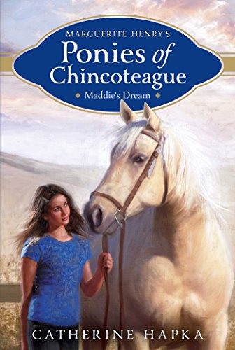 Maddie's Dream (Volume 1) (Marguerite Henry's Ponies of Chincoteague, Band 1)