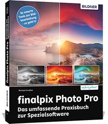 finalpix Photo Pro: Das umfassende Praxisbuch zur Spezialsoftware