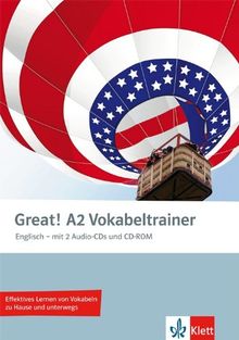 Great! / Vokabeltrainer mit 2 Audio-CDs und CD-ROM A2: Englisch für Erwachsene