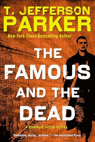 The Famous and the Dead (Charlie Hood Novel, Band 5)