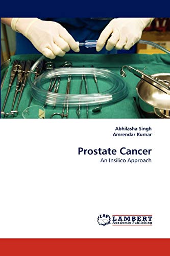 Prostate Cancer: An Insilico Approach