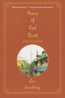 Years of Red Dust: Stories of Shanghai