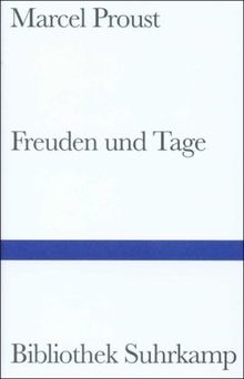 Freuden und Tage (Bibliothek Suhrkamp)