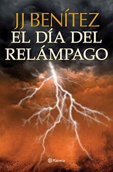 El día del relámpago (Biblioteca J. J. Benítez)