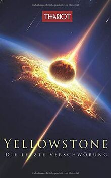 Yellowstone - Die letzte Verschwörung