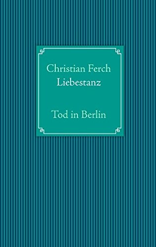Liebestanz: Tod in Berlin