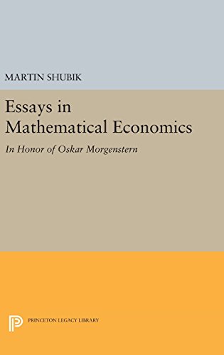 Essays in Mathematical Economics, in Honor of Oskar Morgenstern (Princeton Legacy Library)