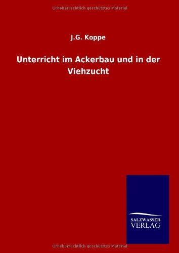 Unterricht im Ackerbau und in der Viehzucht