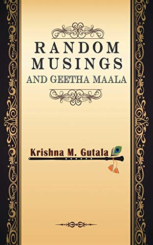Random Musings and Geetha Maala
