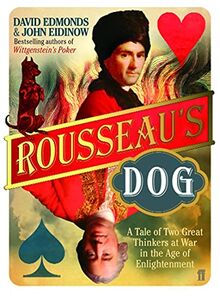Rousseau's Dog: A Tale of Two Philosophers