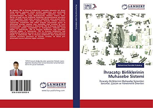 Ihracatçi Birliklerinin Muhasebe Sistemi: Ihracatçi Birliklerinin Muhasebe Sistemleri Sorunlar, Çözüm ve Yönetmelik Önerileri