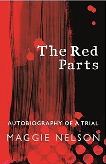 The Red Parts: Autobiography of a Trial