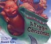 Piggie Christmas, A Piggy Christmas